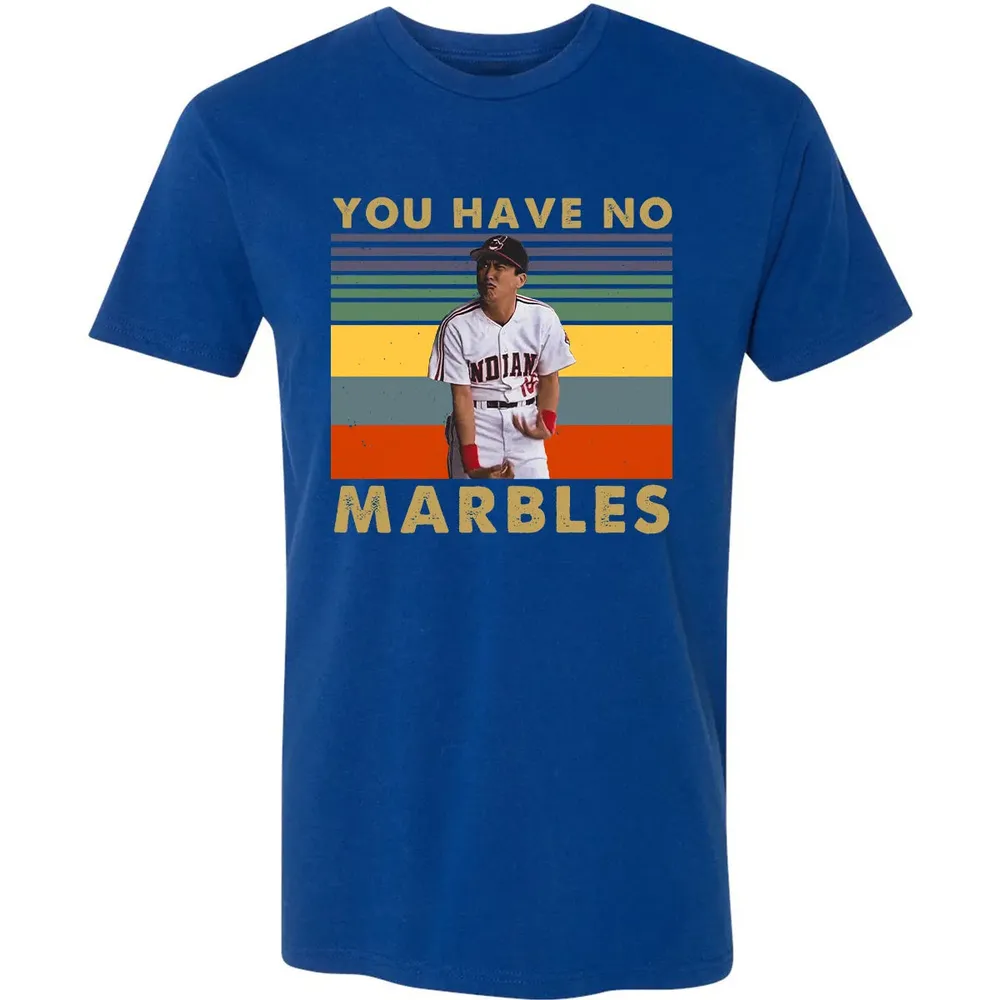You Have No Marbles Premium Unisex T-shirt - 10