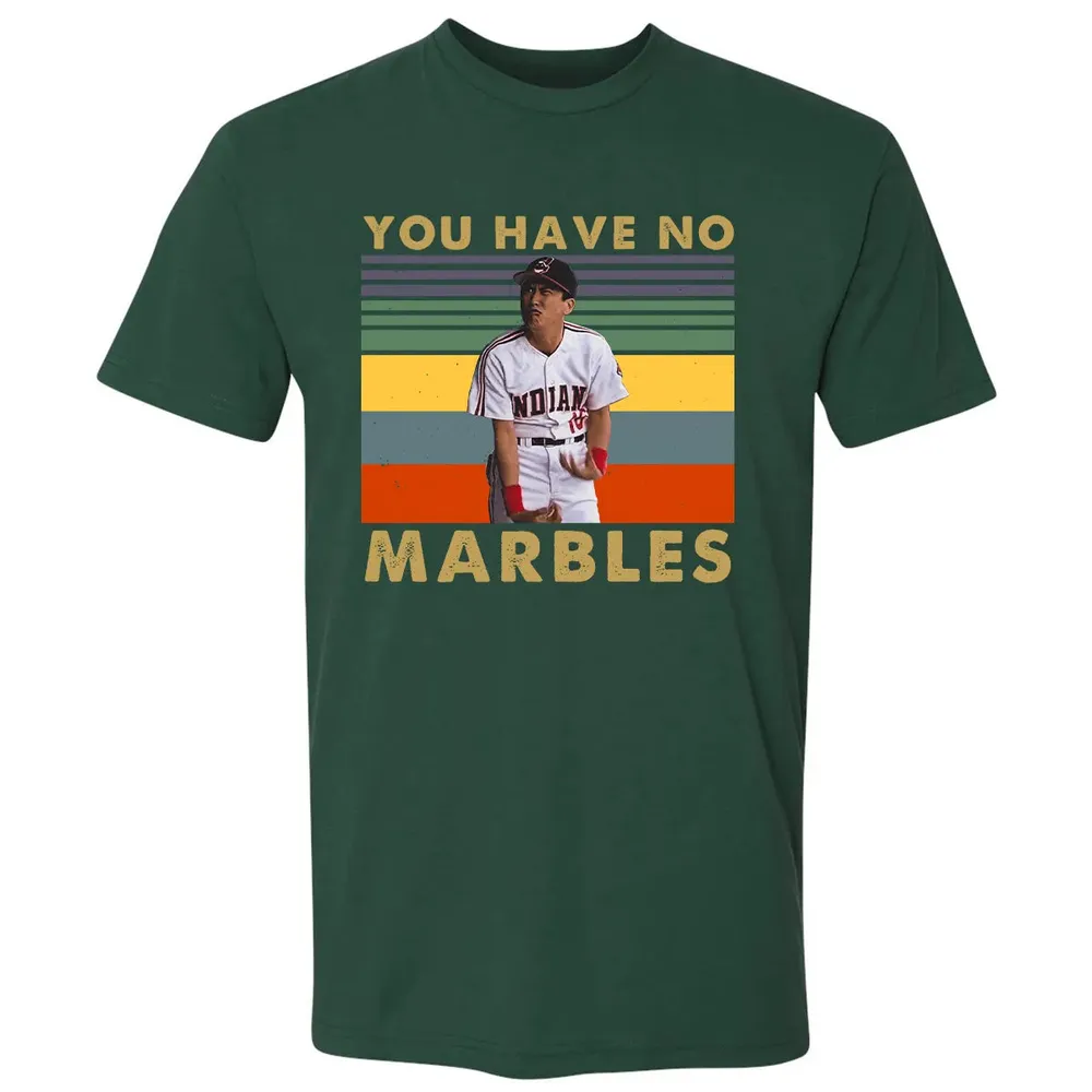 You Have No Marbles Premium Unisex T-shirt - 12