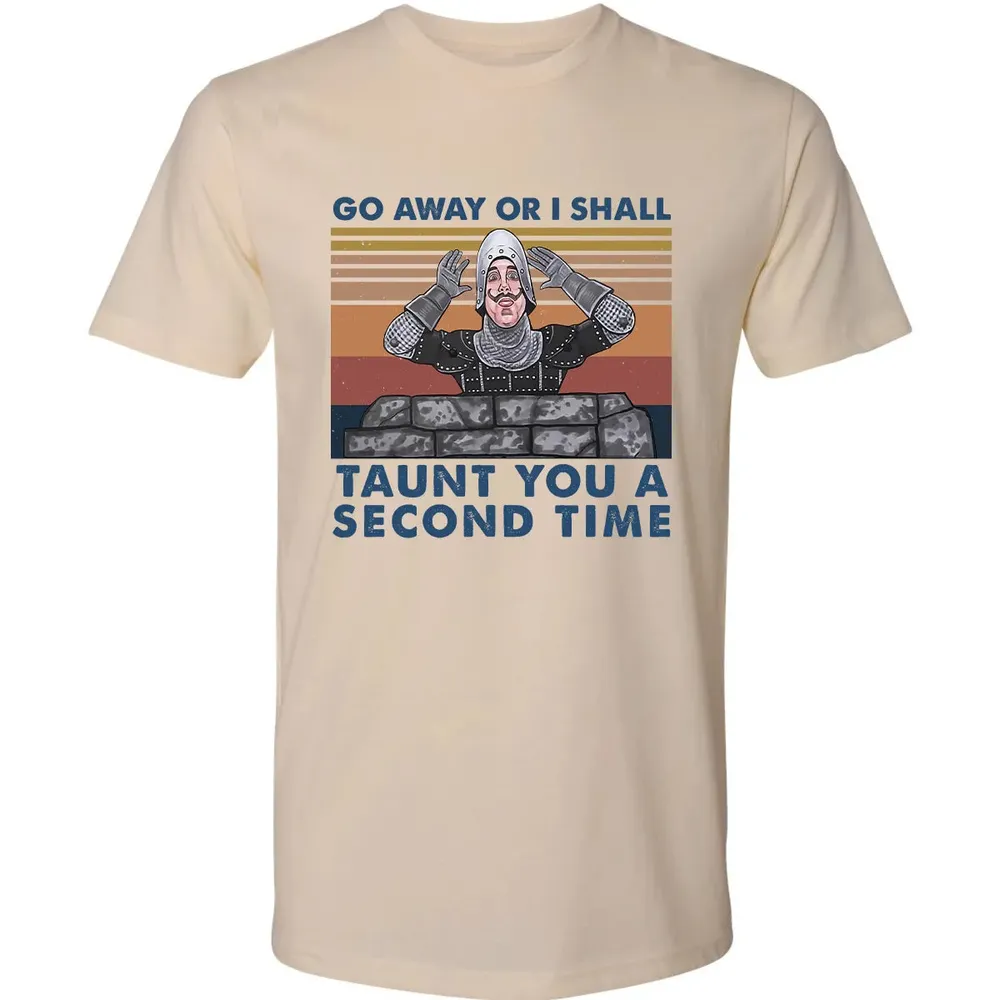 Go Away Or I Shall Taunt You A Second Time Premium Unisex T-shirt - 2