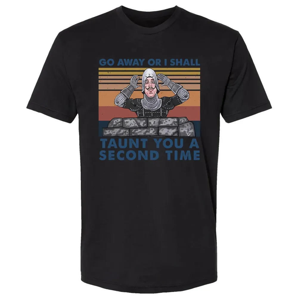 Go Away Or I Shall Taunt You A Second Time Premium Unisex T-shirt - 15