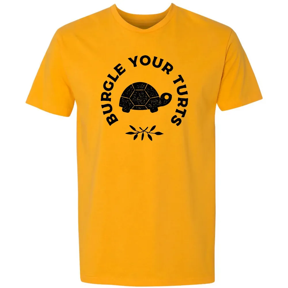 Burgle Your Turts Premium Unisex T-shirt - 11