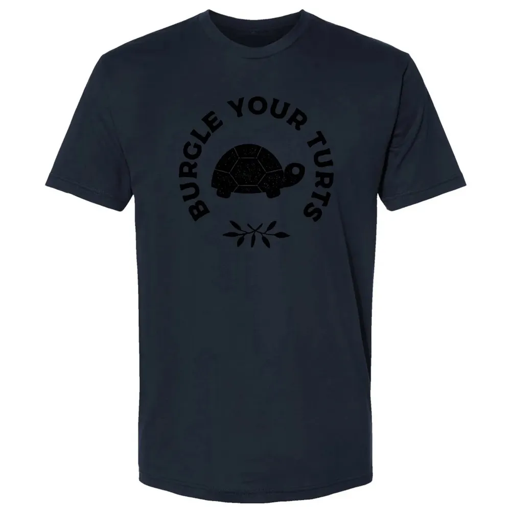 Burgle Your Turts Premium Unisex T-shirt - 13
