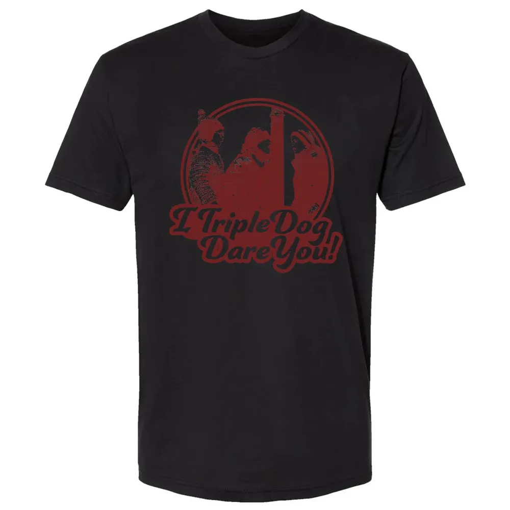 I Triple Dog Dare You Premium Unisex T-shirt - 15
