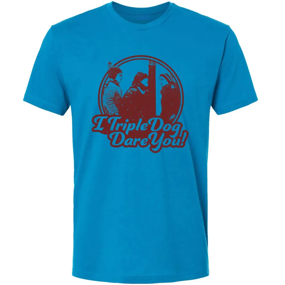 I Triple Dog Dare You Premium Unisex T-shirt - 4
