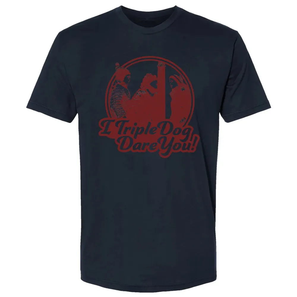 I Triple Dog Dare You Premium Unisex T-shirt - 13