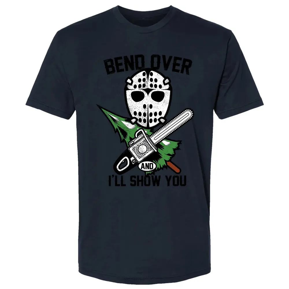 Bend Over and I Show You Premium Unisex T-shirt - 13