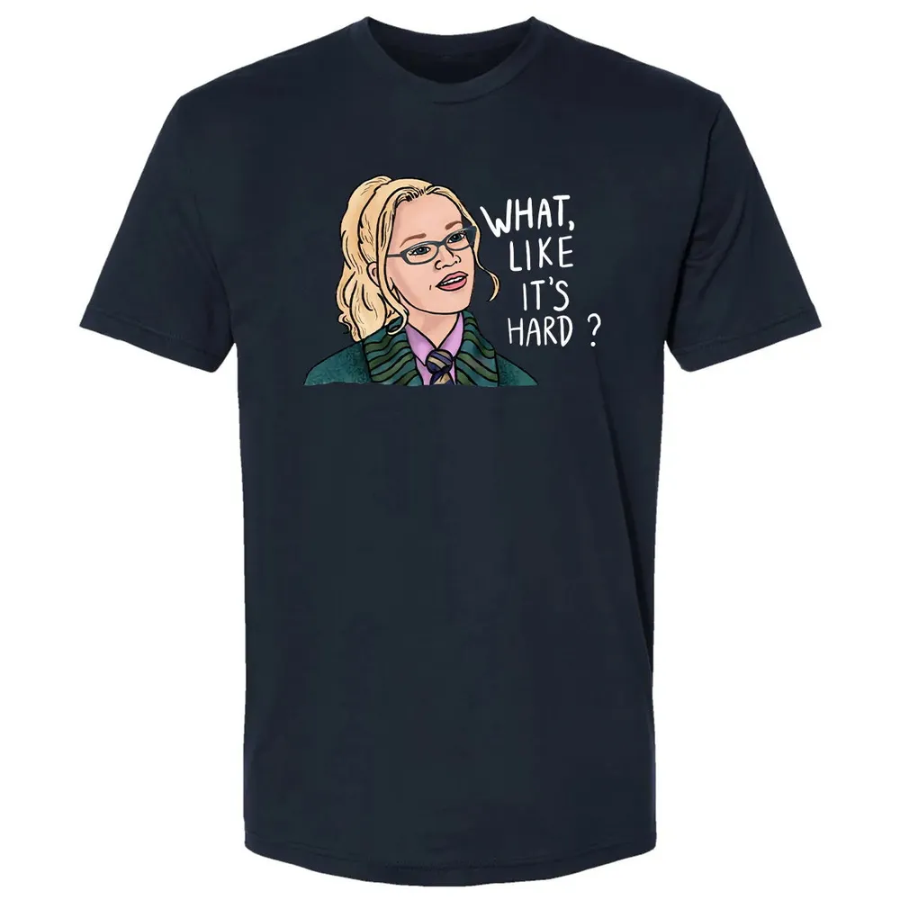 What, Like It's Hard? Premium Unisex T-shirt - 2