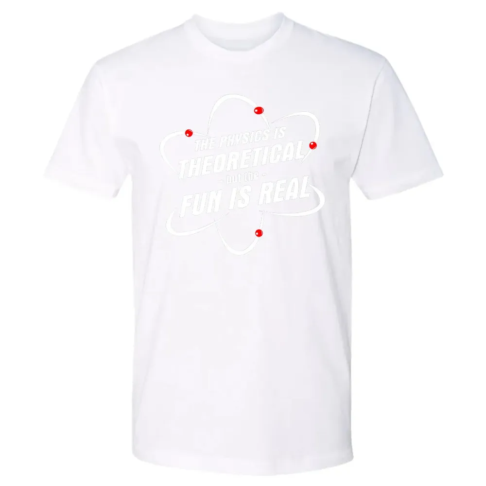 The Physics Is Theoretical the Fun is Real Premium Unisex T-shirt - 4