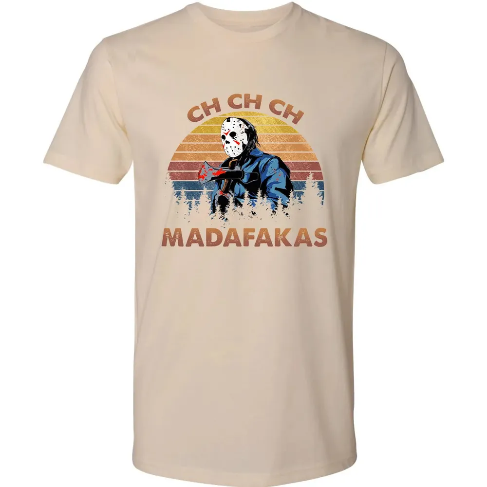 Ch Ch Ch Madafakas Premium Unisex T-shirt - 13