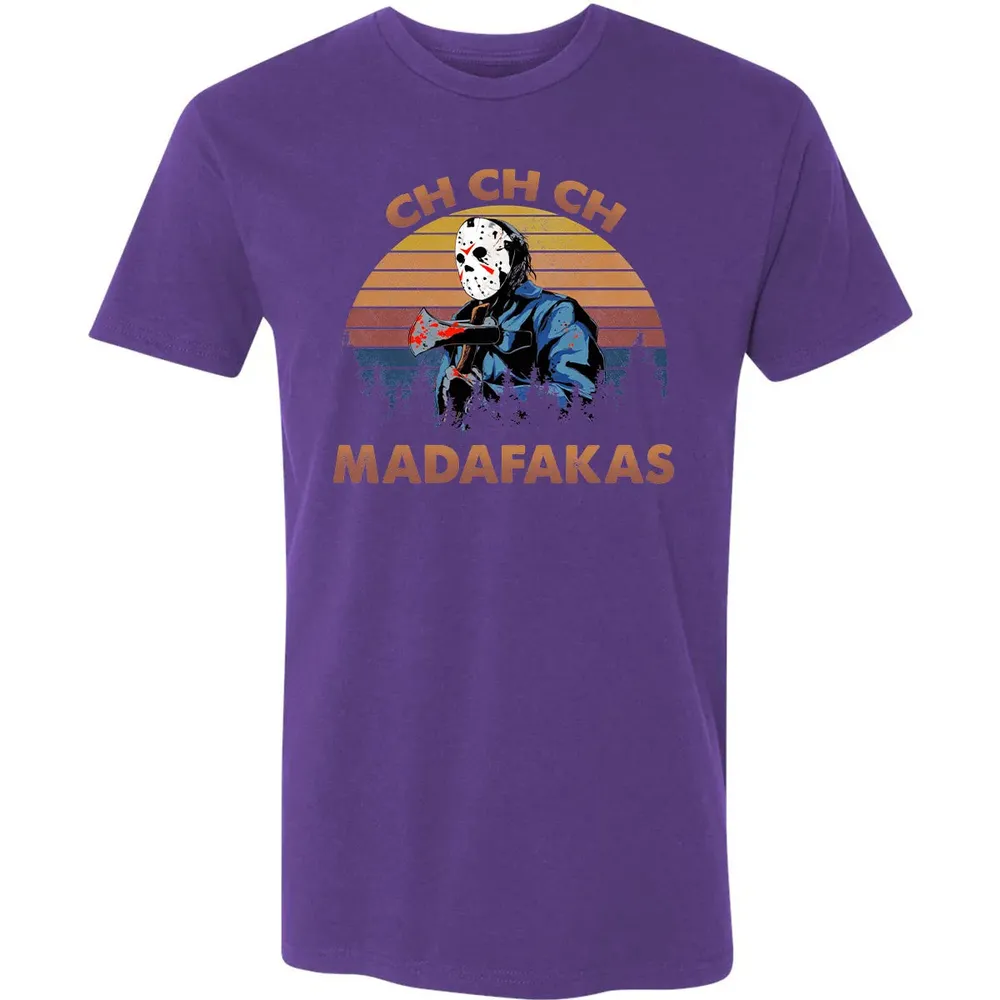 Ch Ch Ch Madafakas Premium Unisex T-shirt - 7
