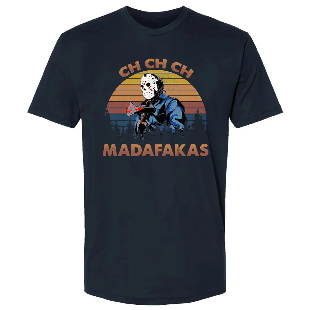 Ch Ch Ch Madafakas Premium Unisex T-shirt - 2