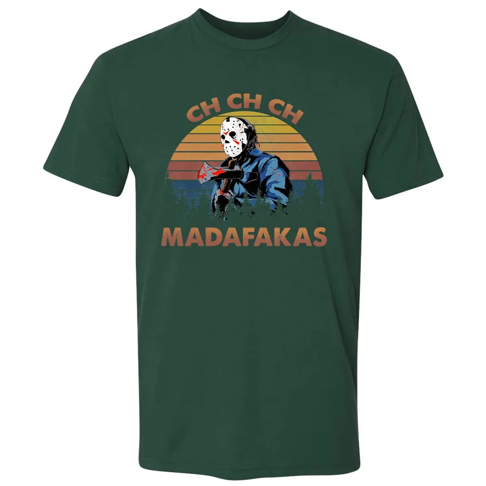 Ch Ch Ch Madafakas Premium Unisex T-shirt - 12