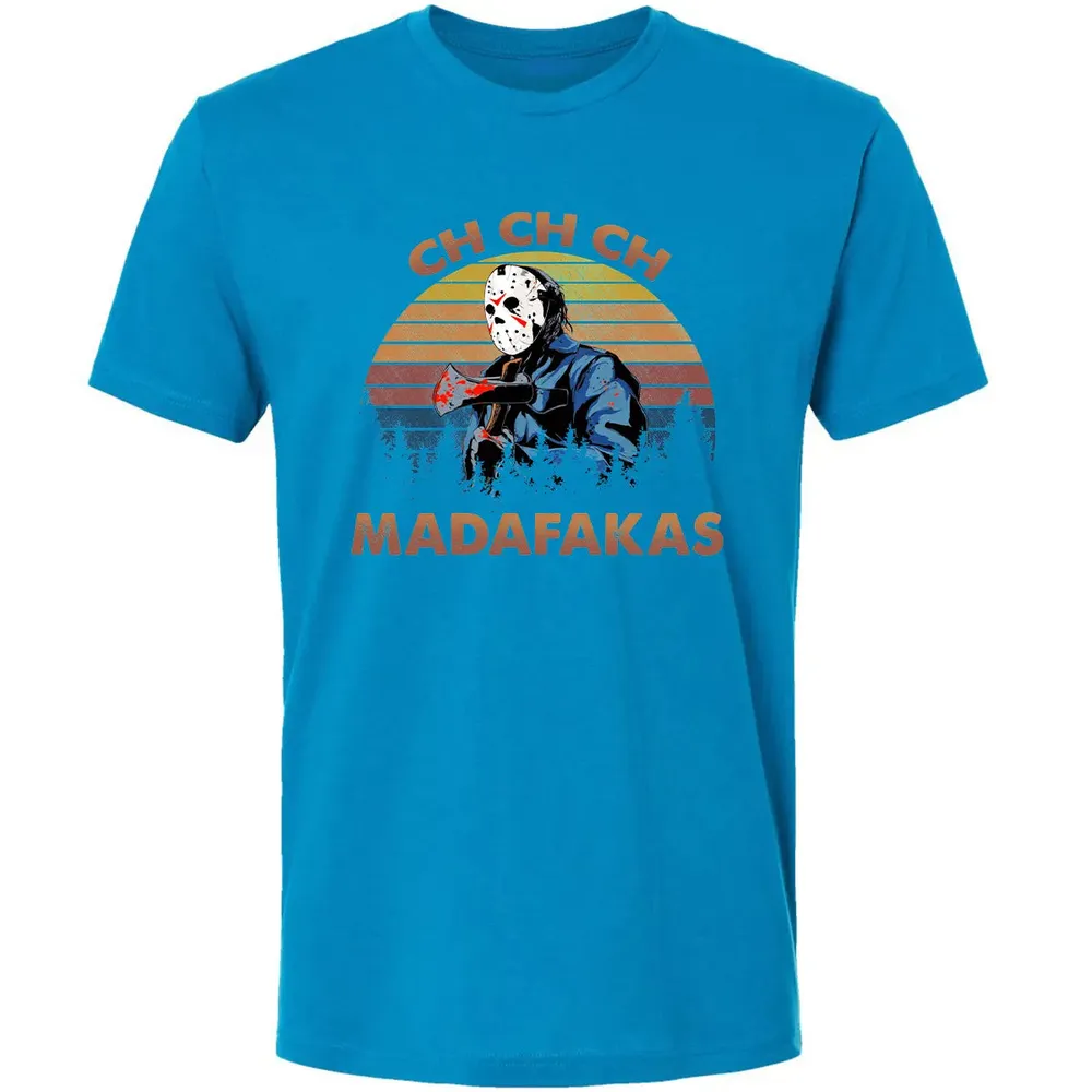 Ch Ch Ch Madafakas Premium Unisex T-shirt - 15