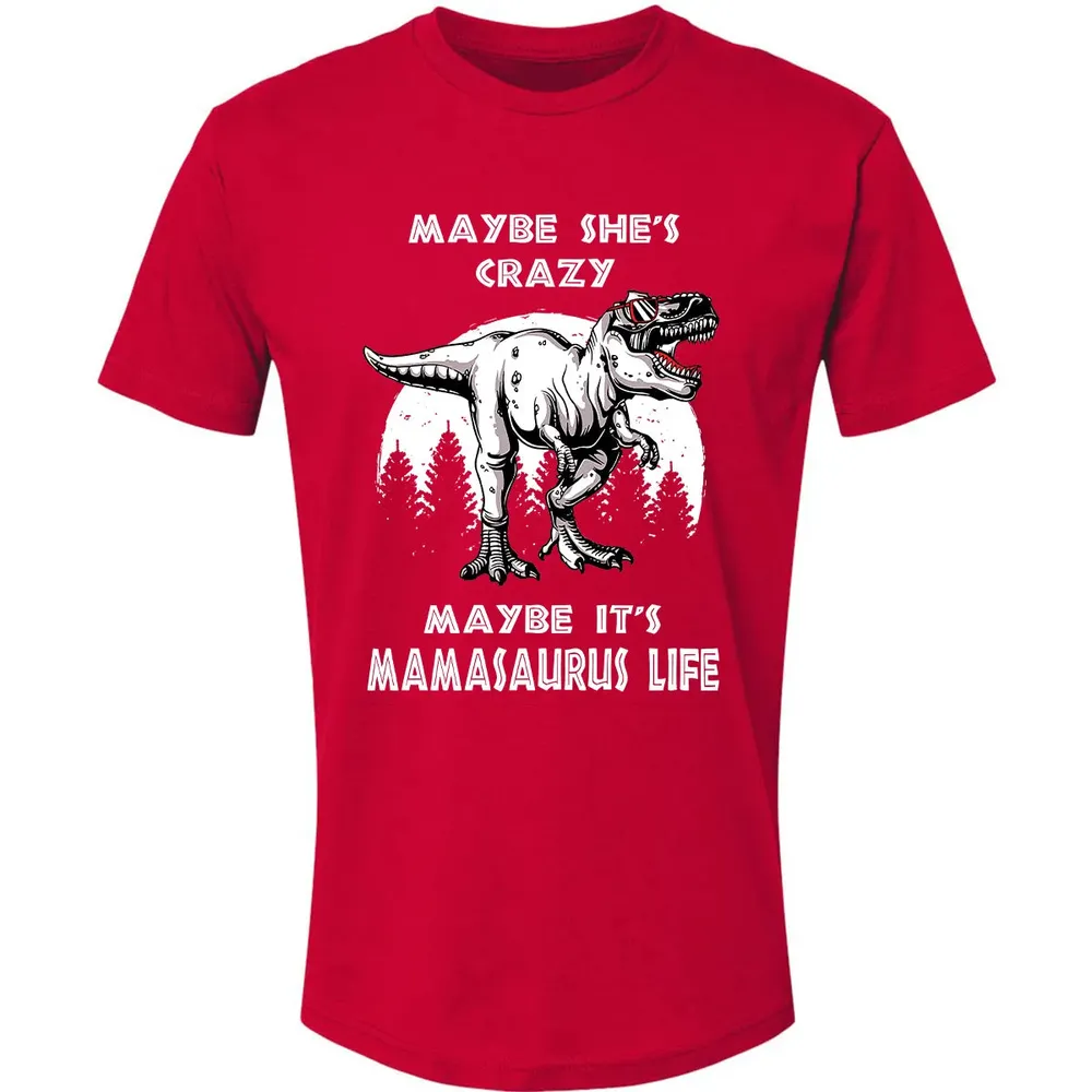 Maybe It's Mamasaurus Life Premium Unisex T-shirt - 6