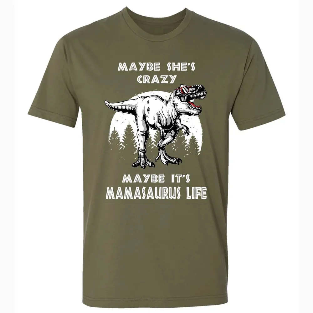 Maybe It's Mamasaurus Life Premium Unisex T-shirt - 5