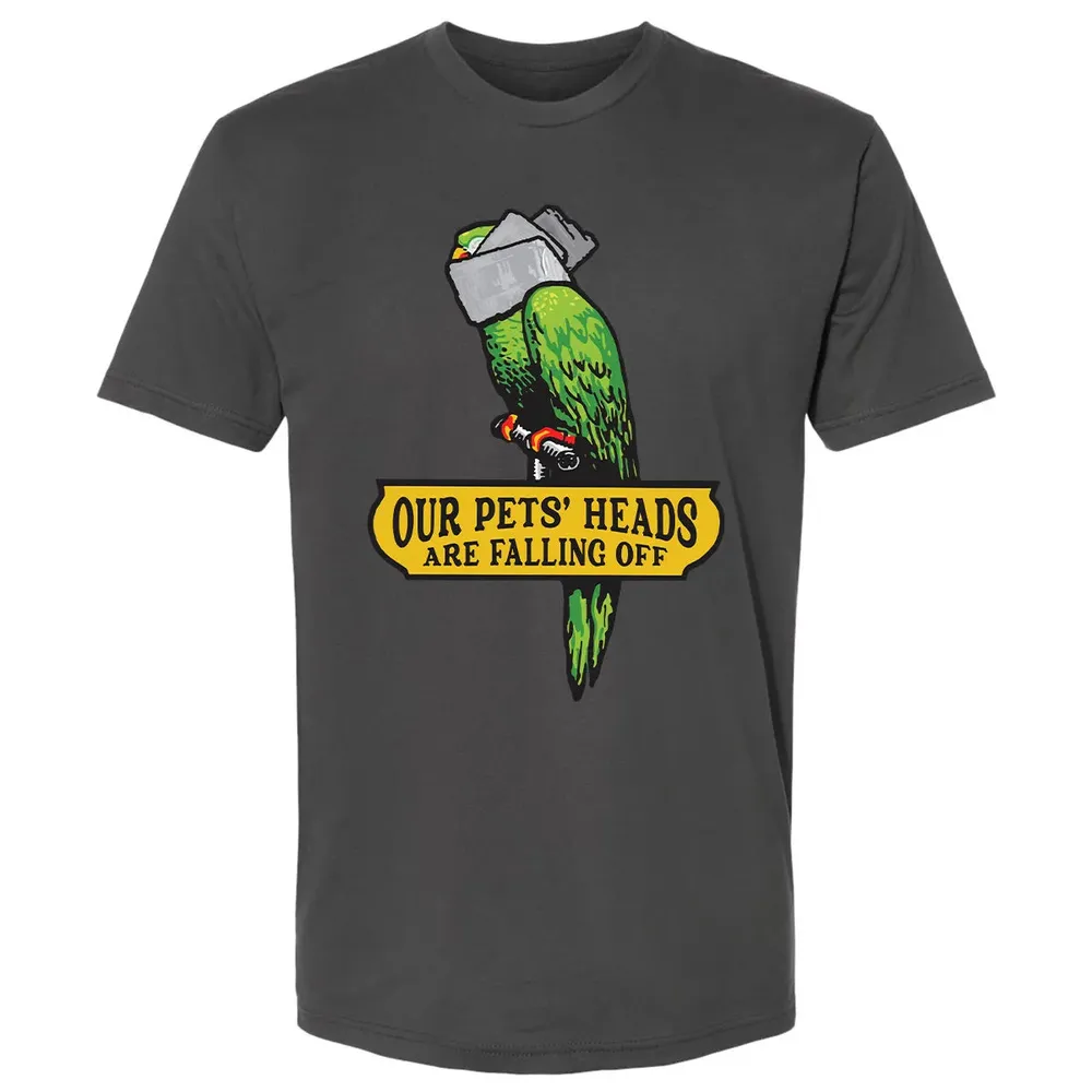 Our Pets Heads Are Falling Off Premium Unisex T-shirt - 8