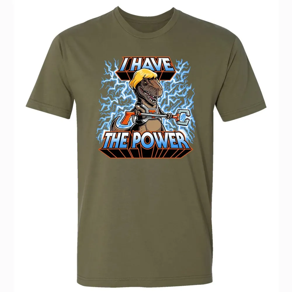 I Have The Power Premium Unisex T-shirt - 5
