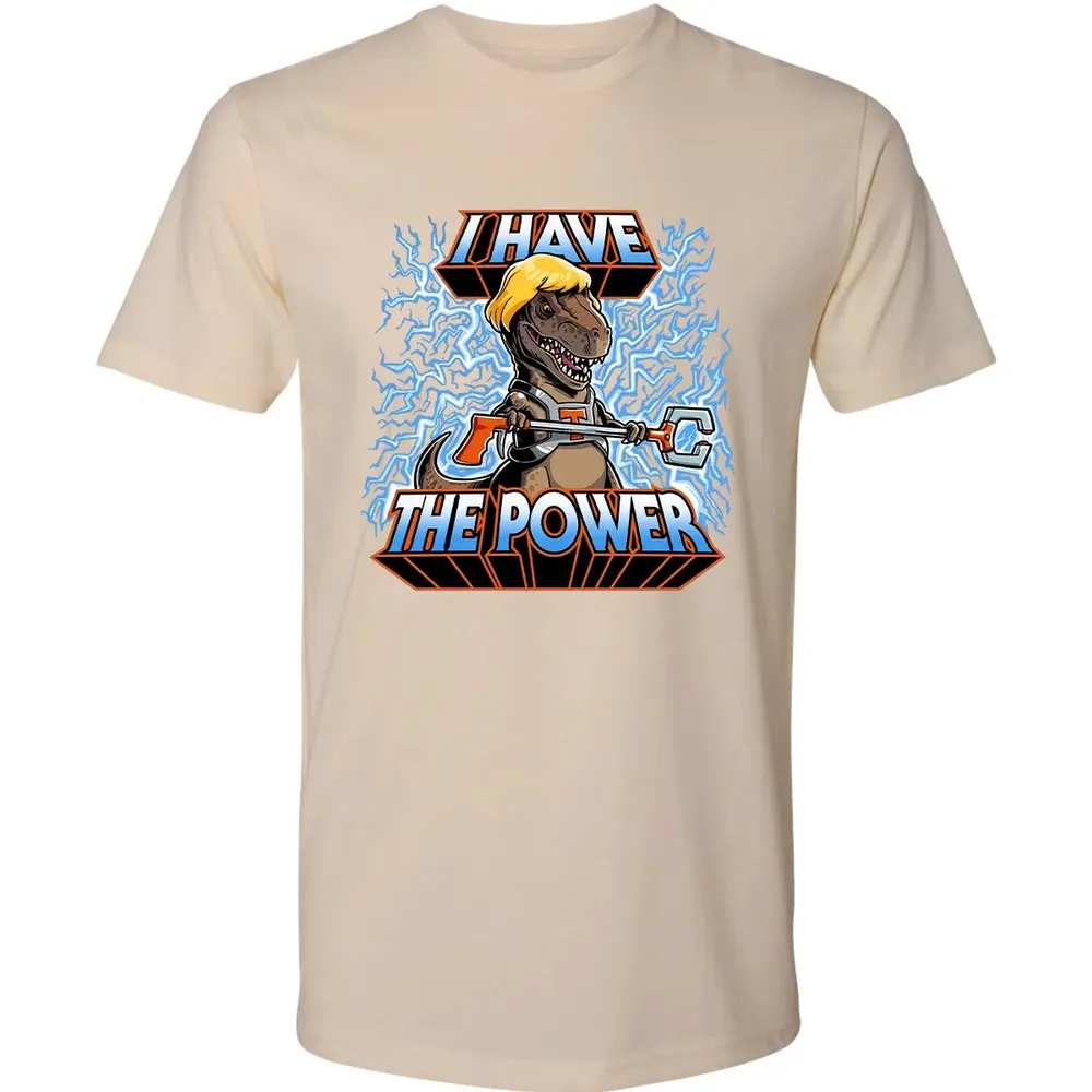 I Have The Power Premium Unisex T-shirt - 13