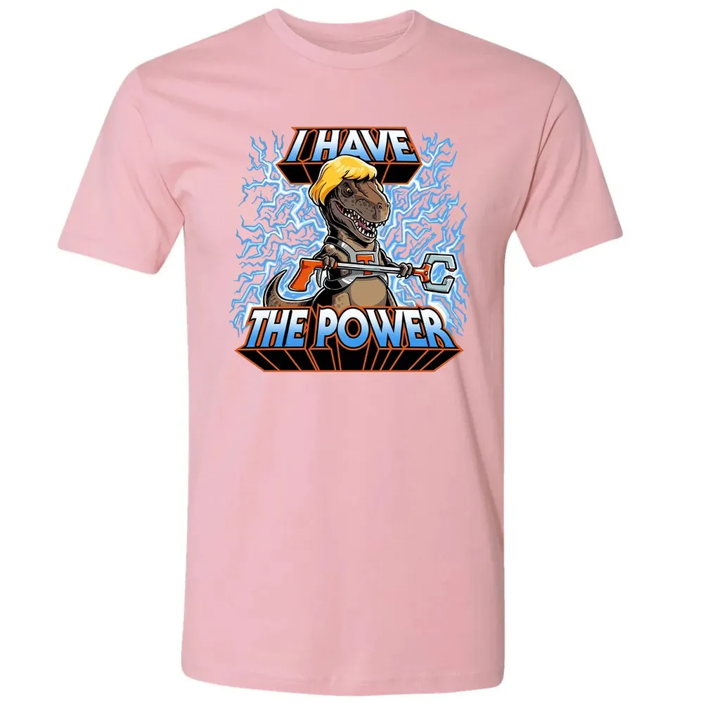 I Have The Power Premium Unisex T-shirt - 3