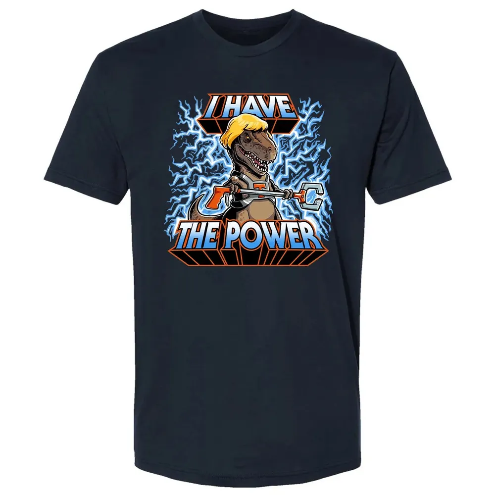I Have The Power Premium Unisex T-shirt - 2