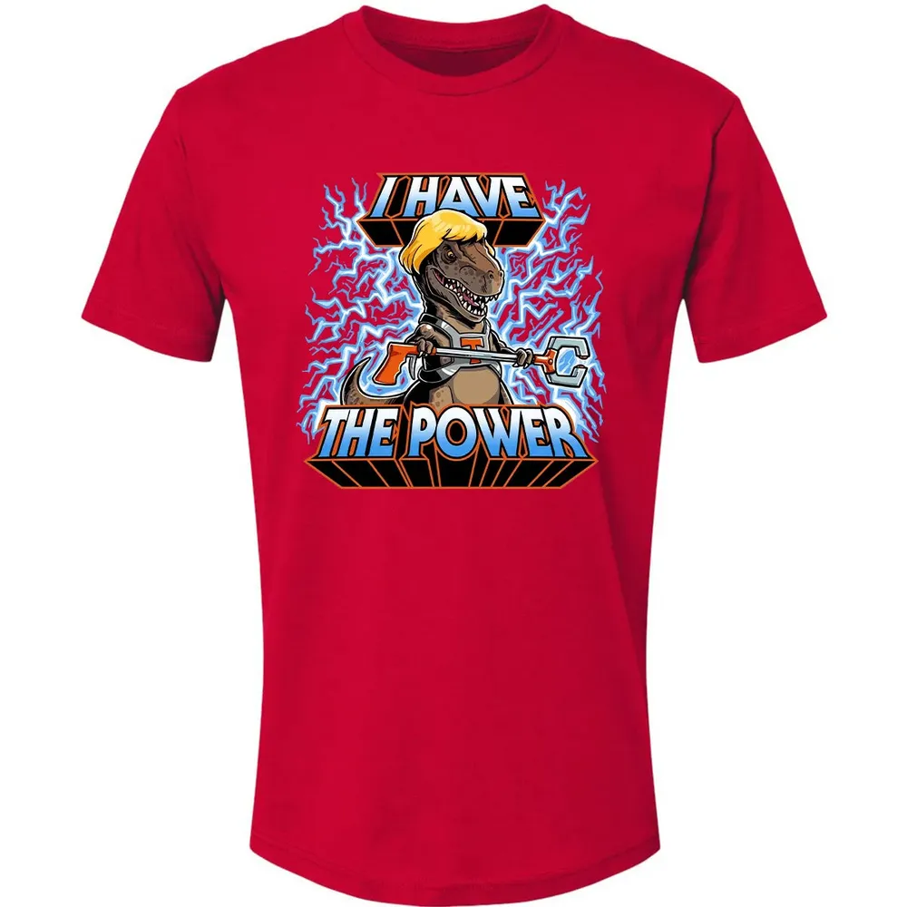 I Have The Power Premium Unisex T-shirt - 6