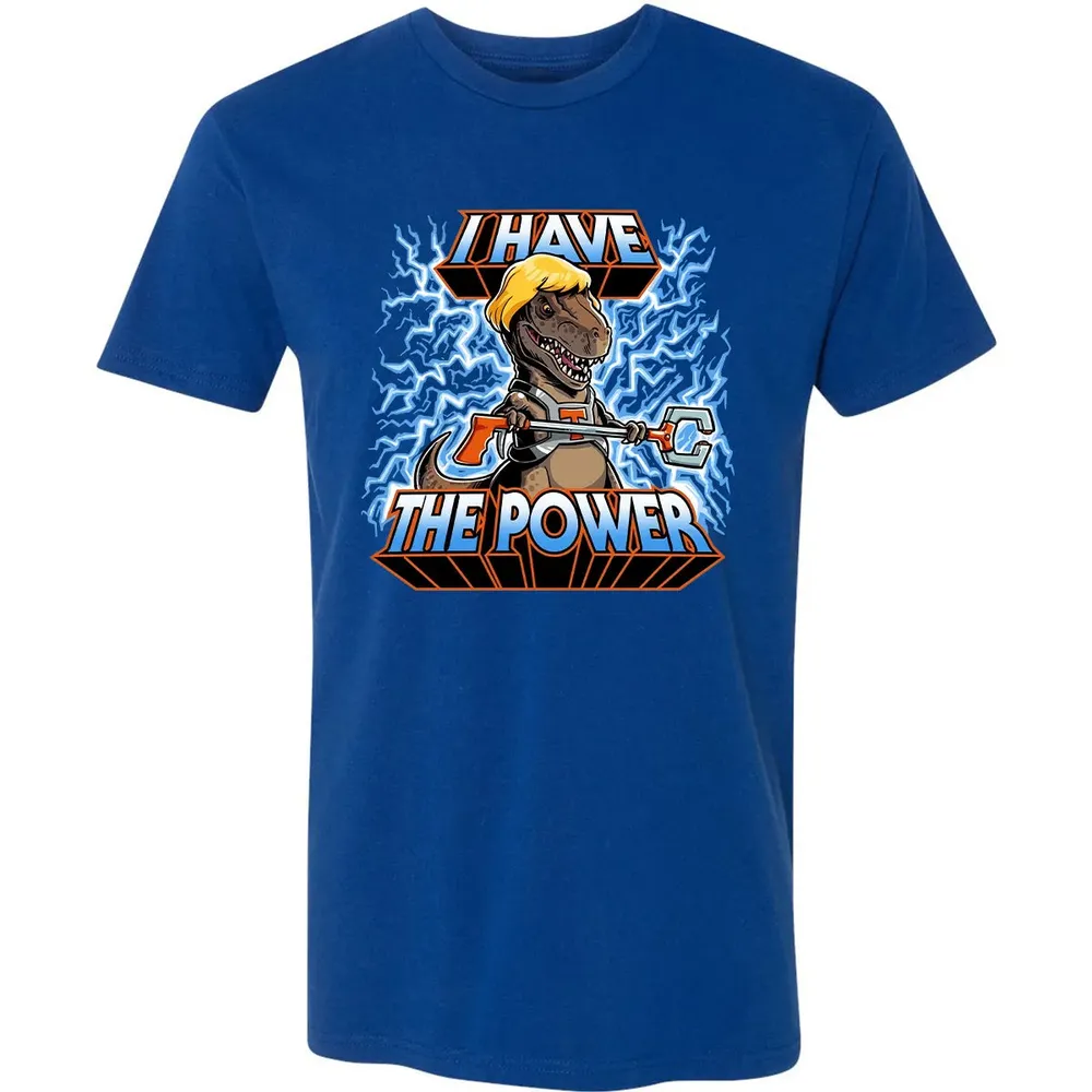 I Have The Power Premium Unisex T-shirt - 10