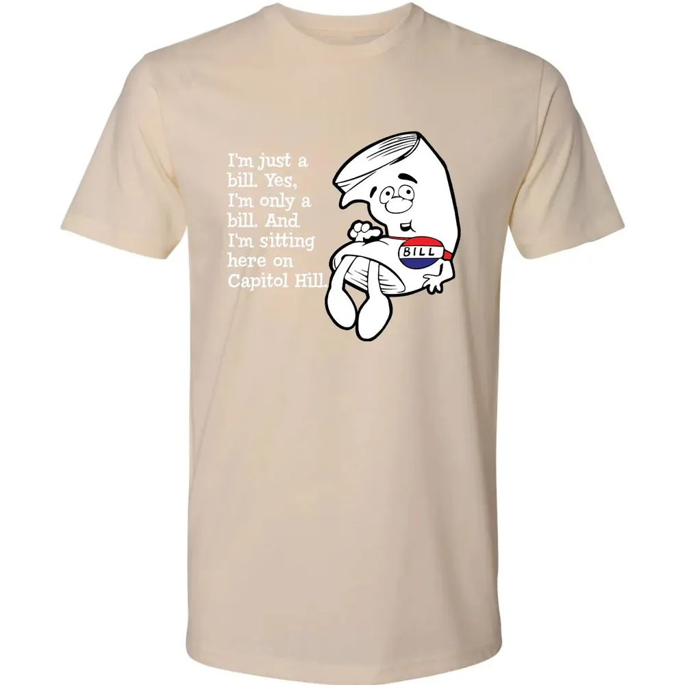 Iâ€™m Just A Bill Premium Unisex T-shirt - 13