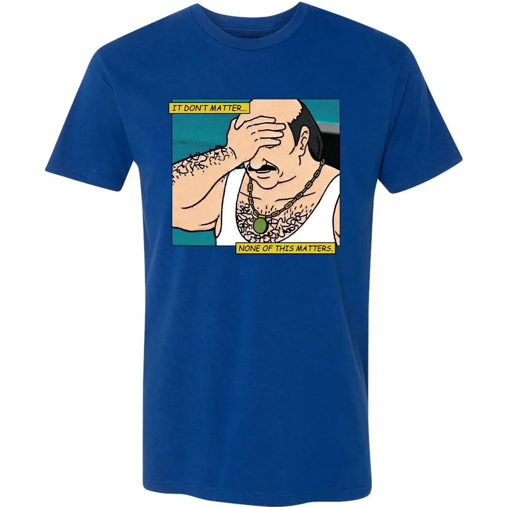 It Don't Matter Premium Unisex T-shirt - 10