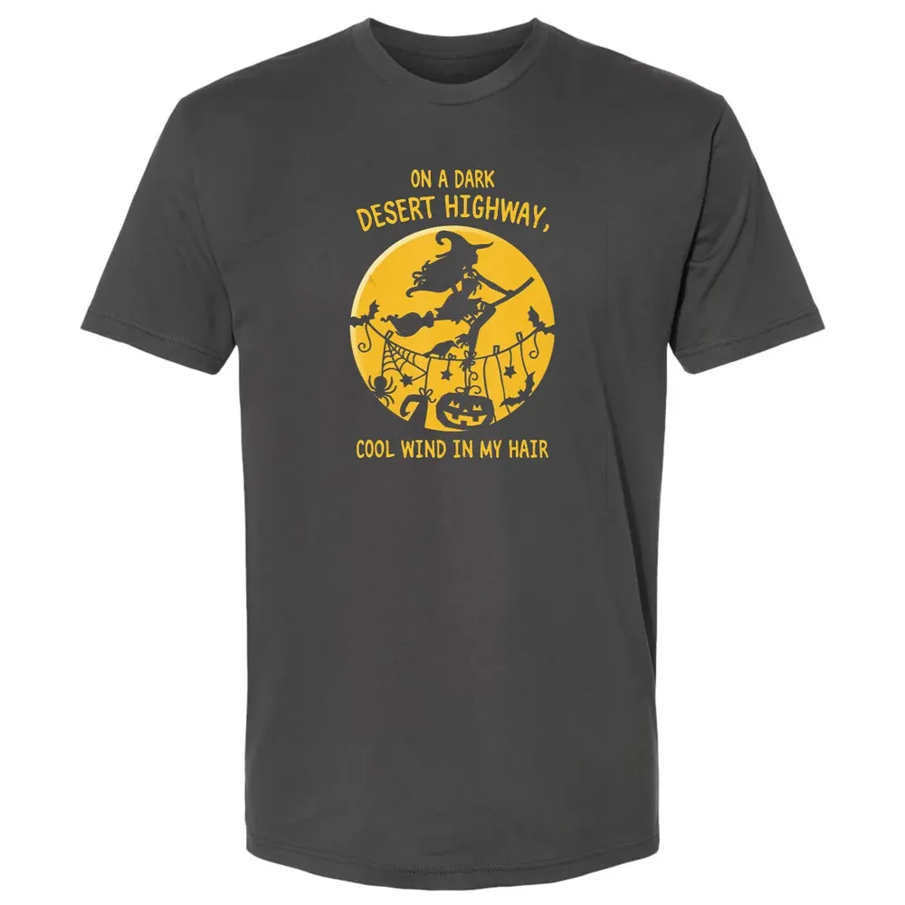 On A Dark Desert Highway Witch Cool Wind Halloween Premium Unisex T-shirt - 8