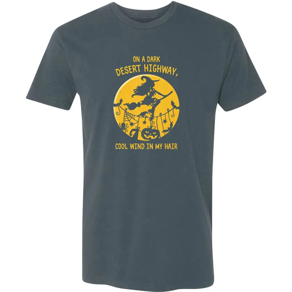 On A Dark Desert Highway Witch Cool Wind Halloween Premium Unisex T-shirt - 14