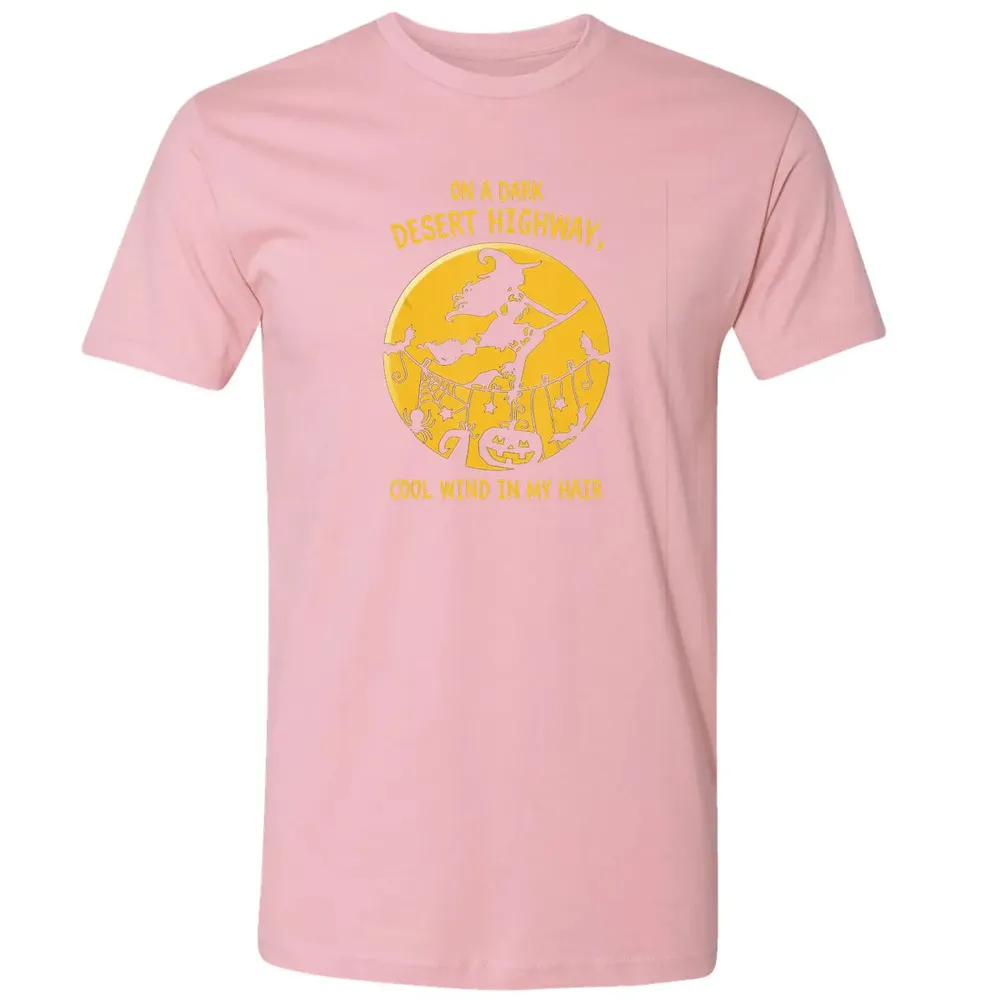On A Dark Desert Highway Witch Cool Wind Halloween Premium Unisex T-shirt - 3
