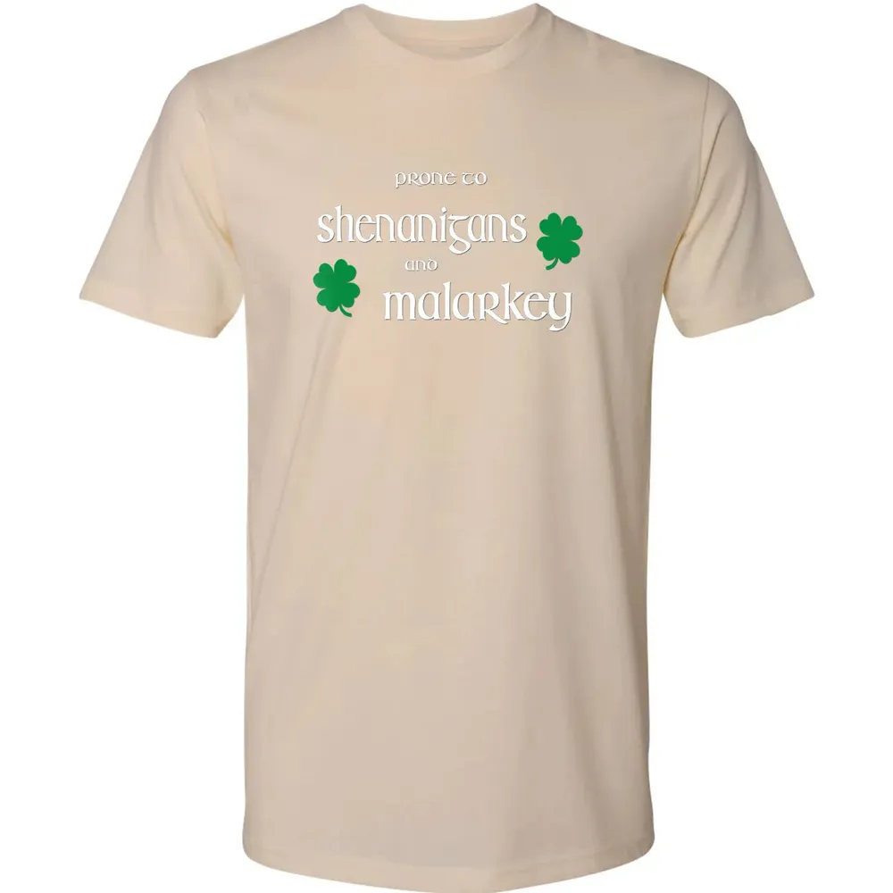 Prone To Shenanigans And Malarkey Funny Irish Pride Premium Unisex T-shirt - 13