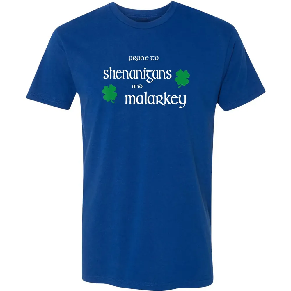 Prone To Shenanigans And Malarkey Funny Irish Pride Premium Unisex T-shirt - 10