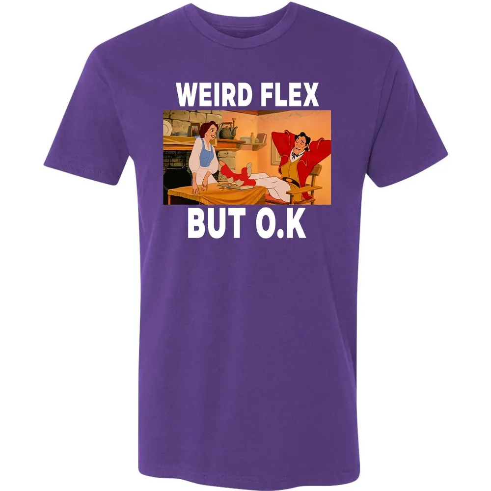Weird Flex But O.K Premium Unisex T-shirt - 7