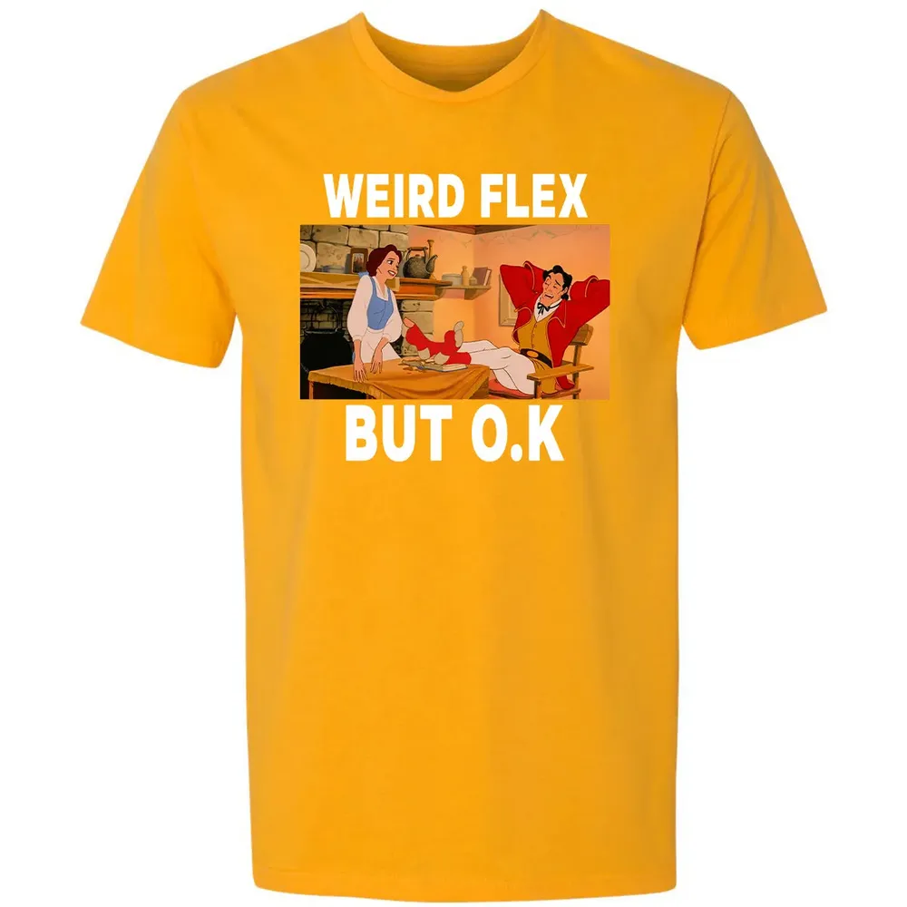 Weird Flex But O.K Premium Unisex T-shirt - 11