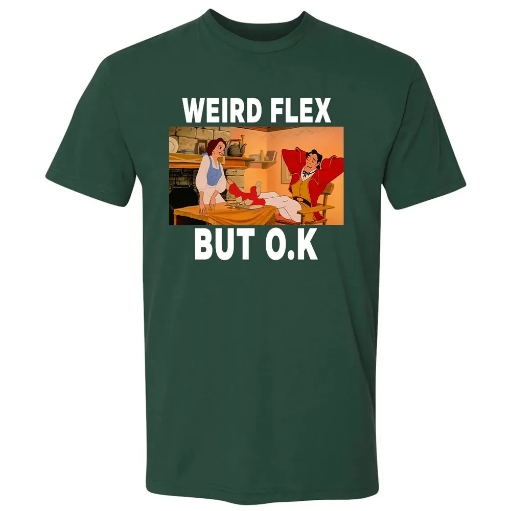 Weird Flex But O.K Premium Unisex T-shirt - 12