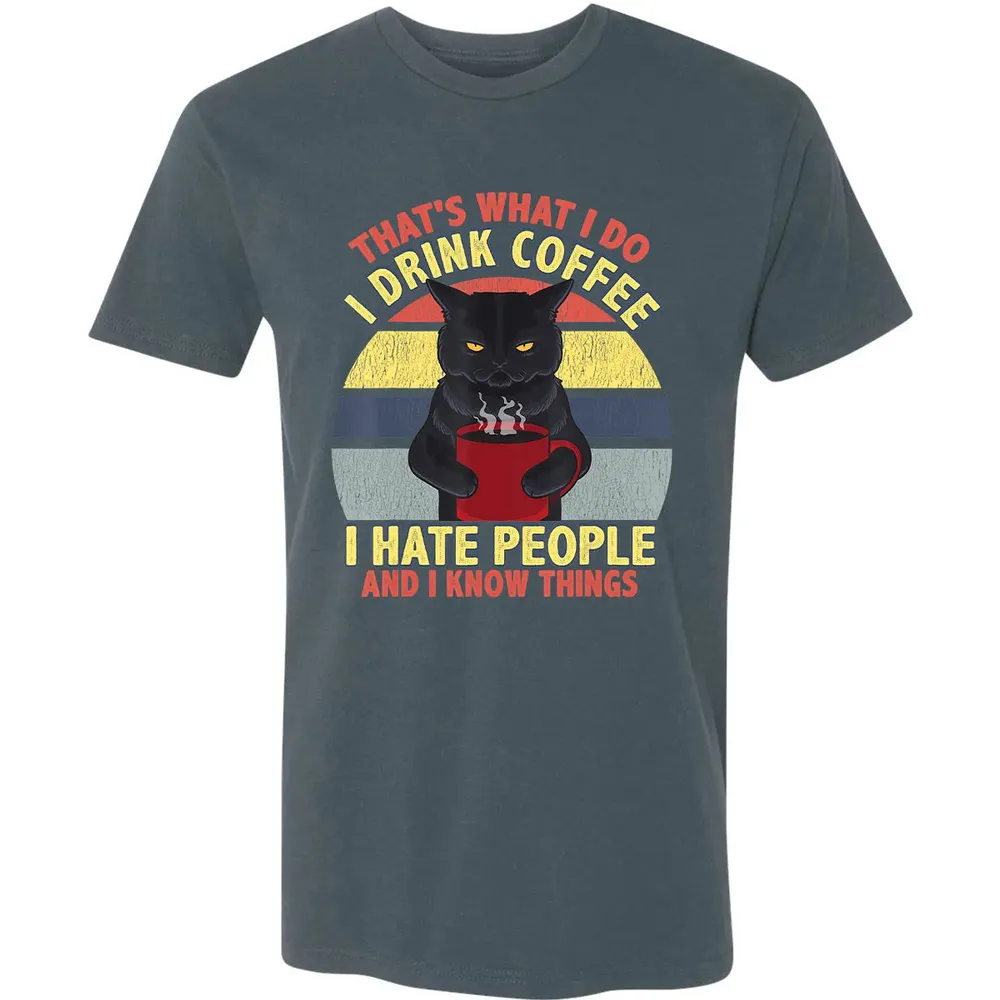 That's What I Do I Drink Coffee I Hate People Funny Cat Gift Premium Unisex T-shirt - 14