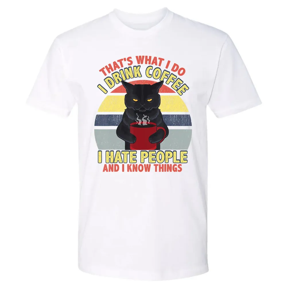 That's What I Do I Drink Coffee I Hate People Funny Cat Gift Premium Unisex T-shirt - 4