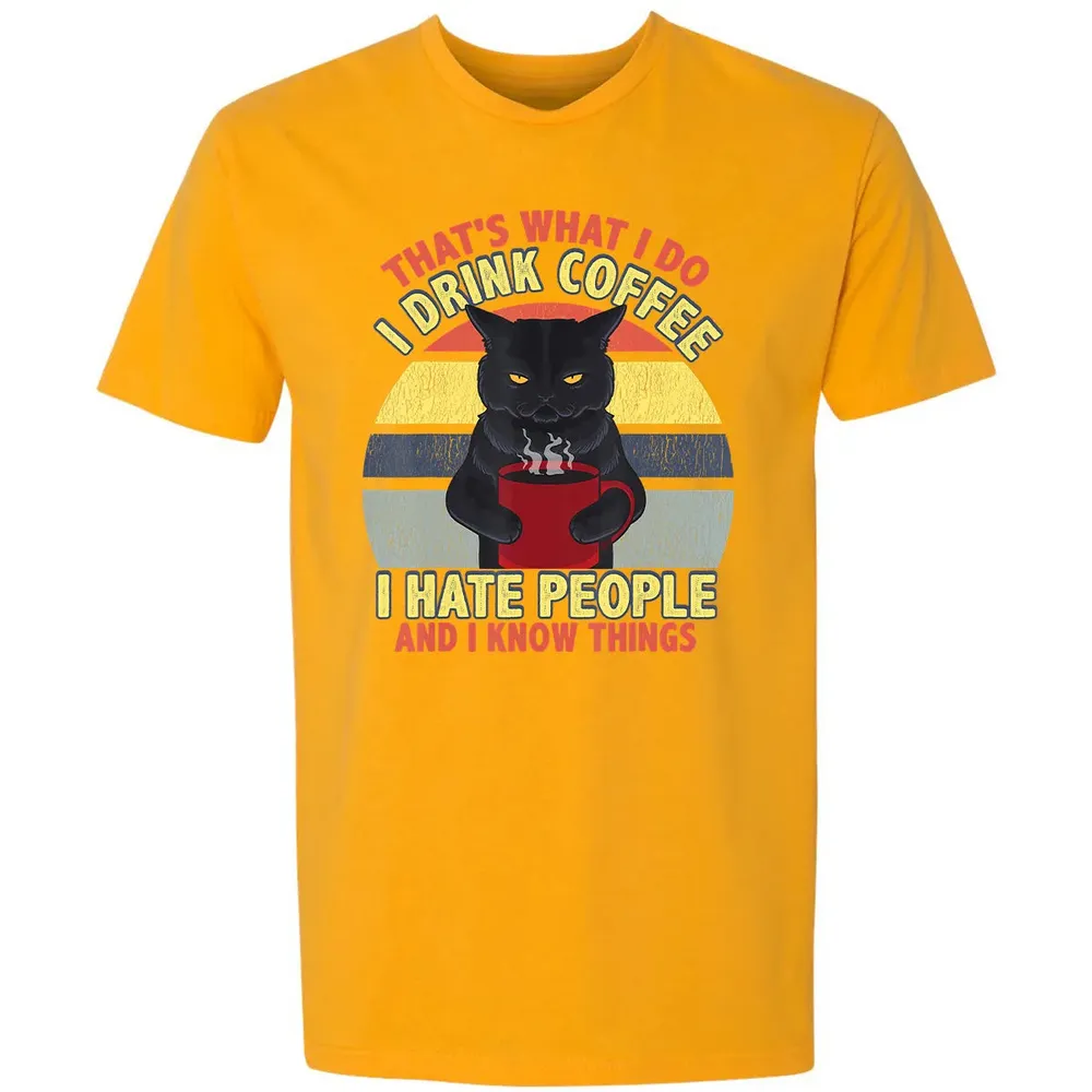 That's What I Do I Drink Coffee I Hate People Funny Cat Gift Premium Unisex T-shirt - 11