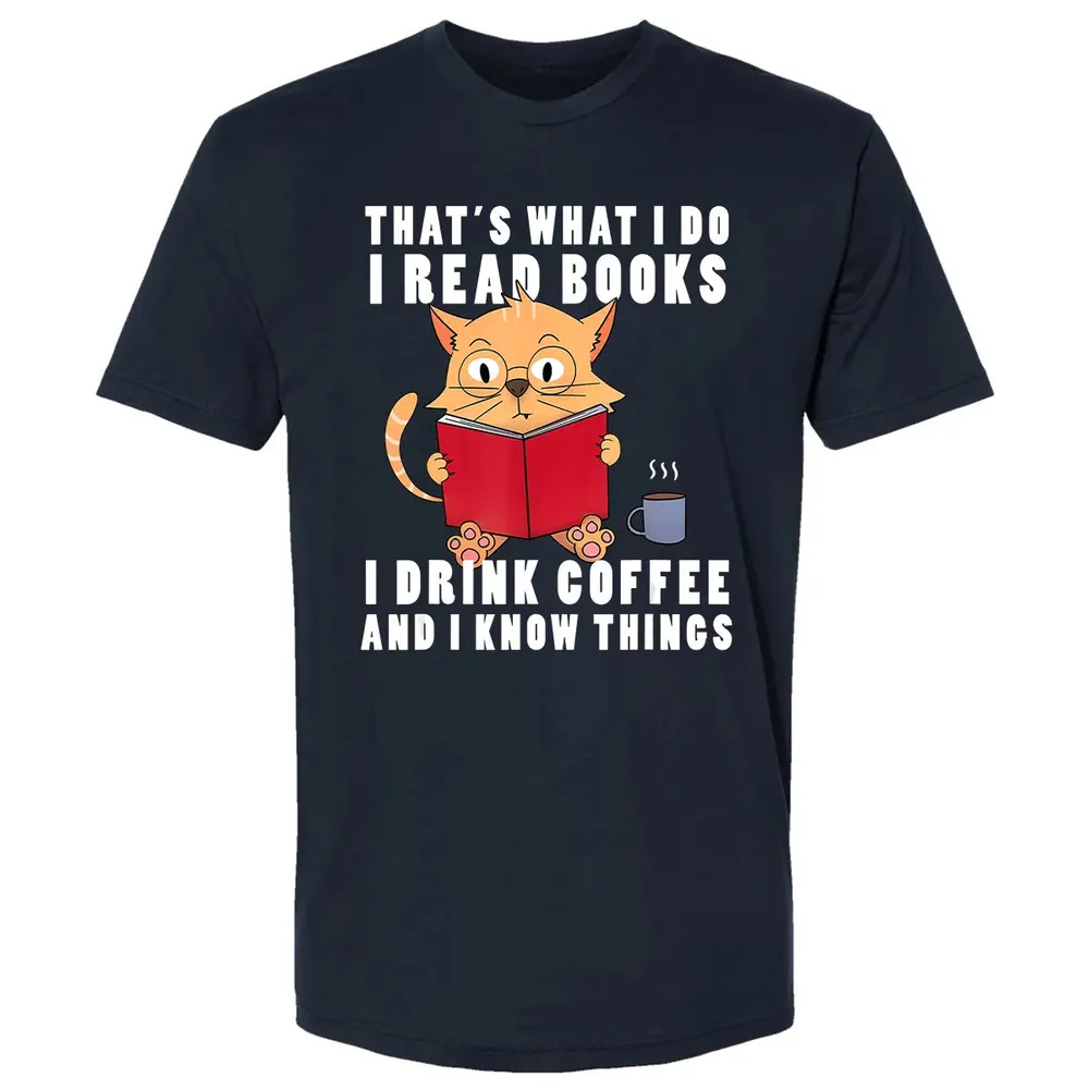 That's What I Do I Read Books I Drink Coffee Book Cat Lover Premium Unisex T-shirt - 2