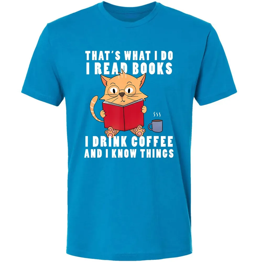 That's What I Do I Read Books I Drink Coffee Book Cat Lover Premium Unisex T-shirt - 15