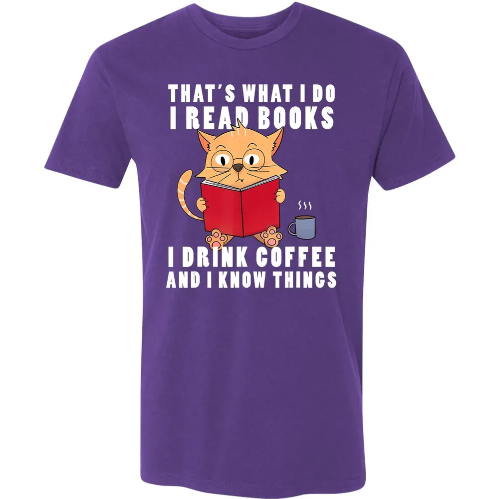 That's What I Do I Read Books I Drink Coffee Book Cat Lover Premium Unisex T-shirt - 7