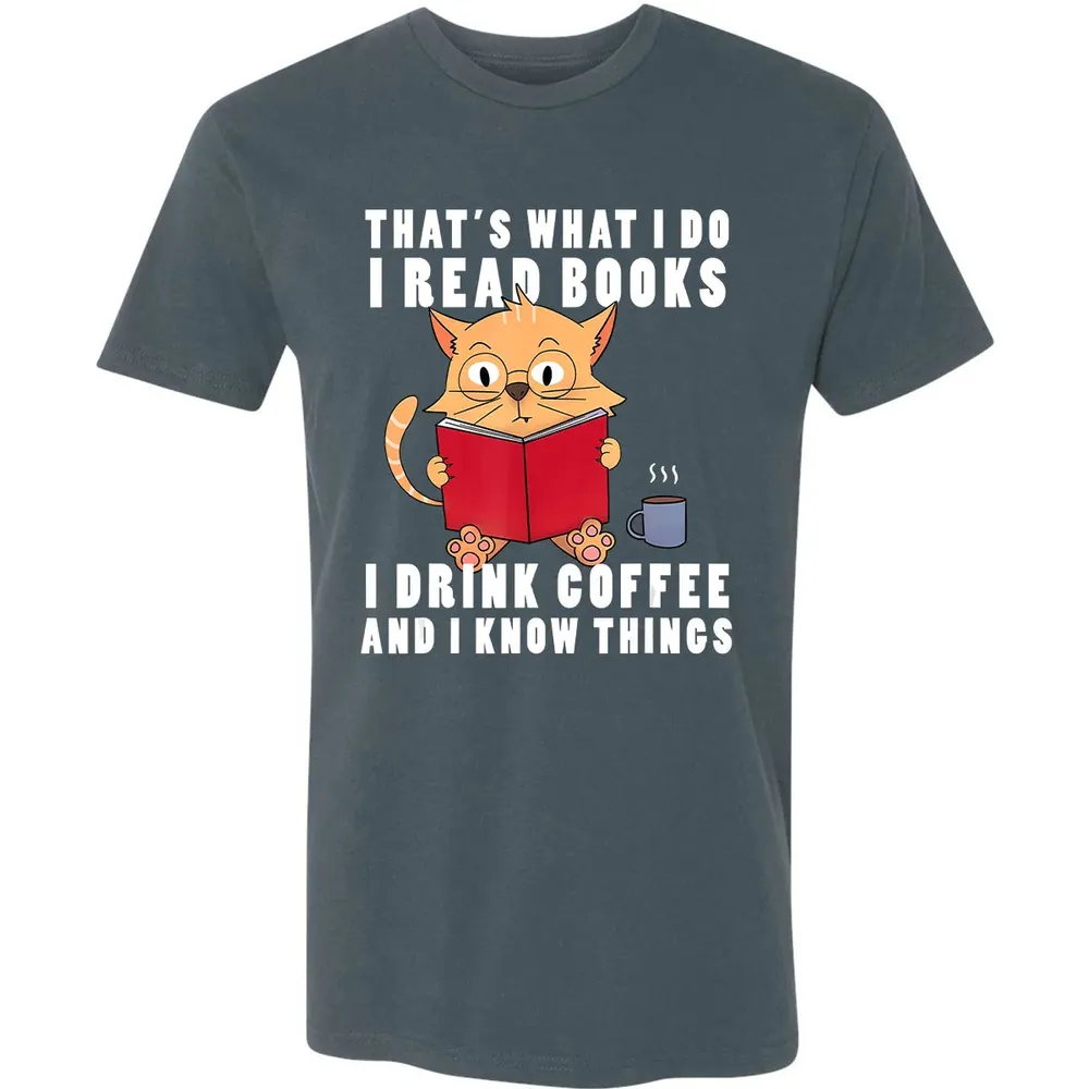 That's What I Do I Read Books I Drink Coffee Book Cat Lover Premium Unisex T-shirt - 14