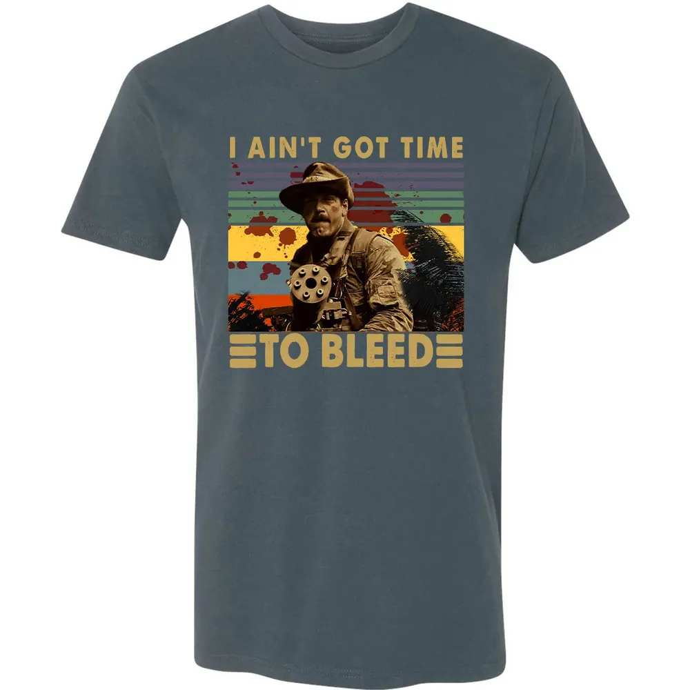 I Aint Got Time To Bleed Premium Unisex T-shirt - 14