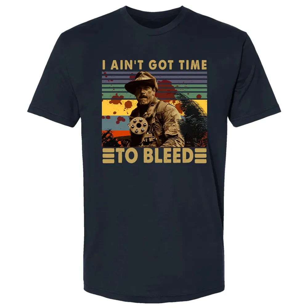 I Aint Got Time To Bleed Premium Unisex T-shirt - 2