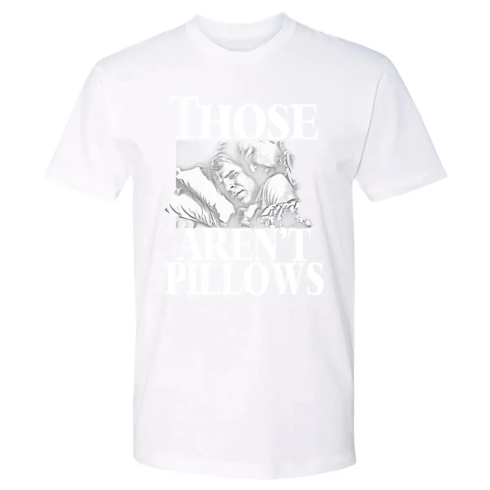 Those aren't pillow Premium Unisex T-shirt - 4