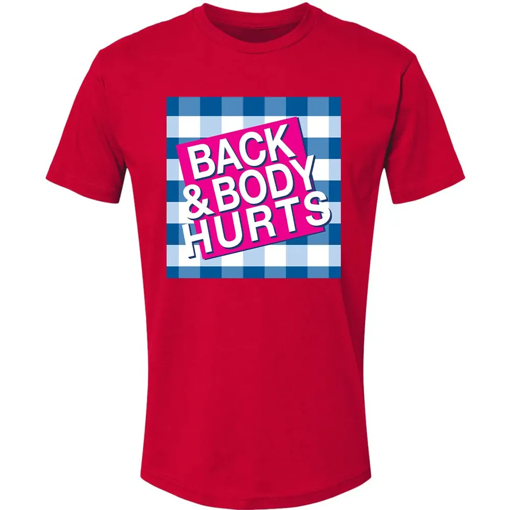 Back & Body Hurts Premium Unisex T-shirt - 6