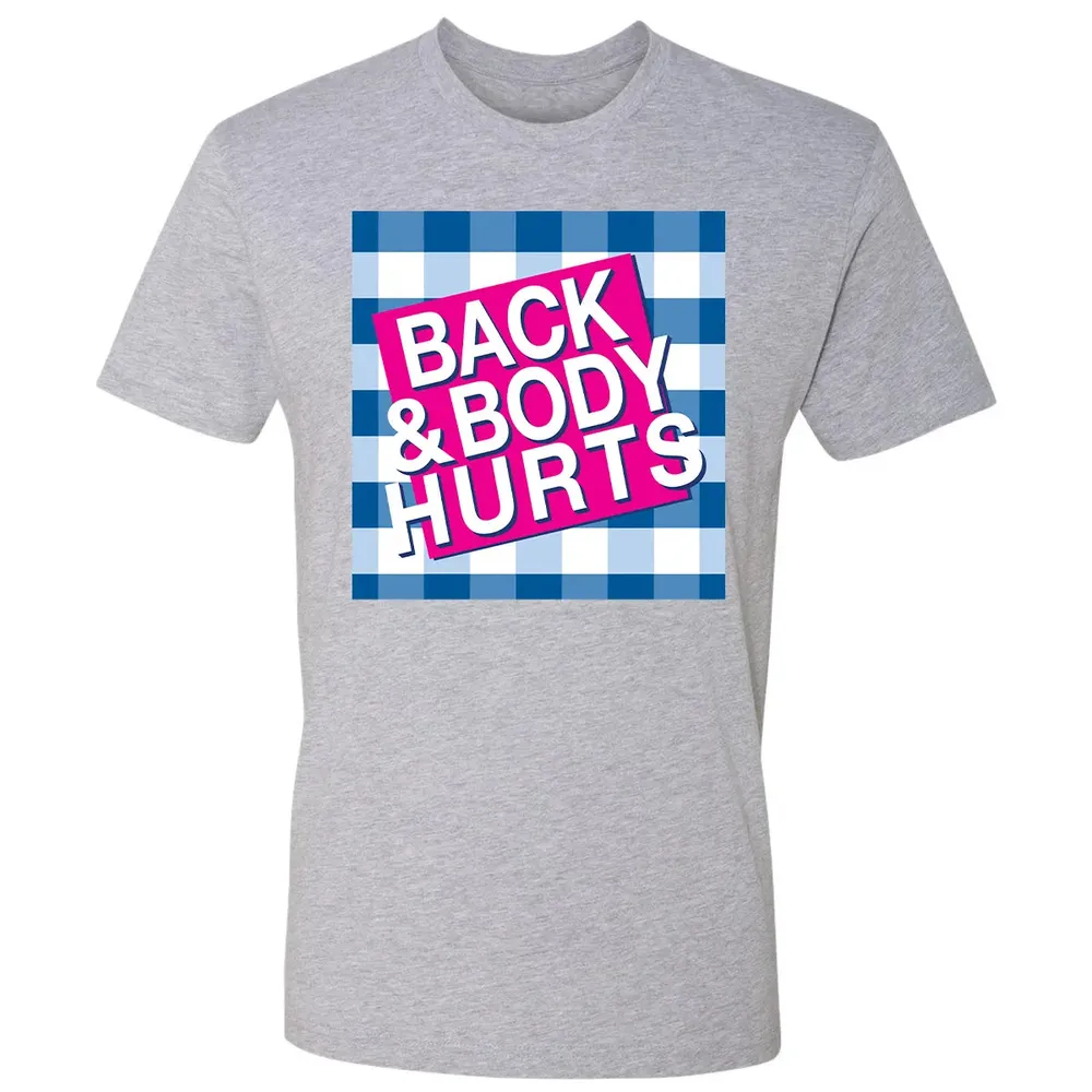 Back & Body Hurts Premium Unisex T-shirt - 9