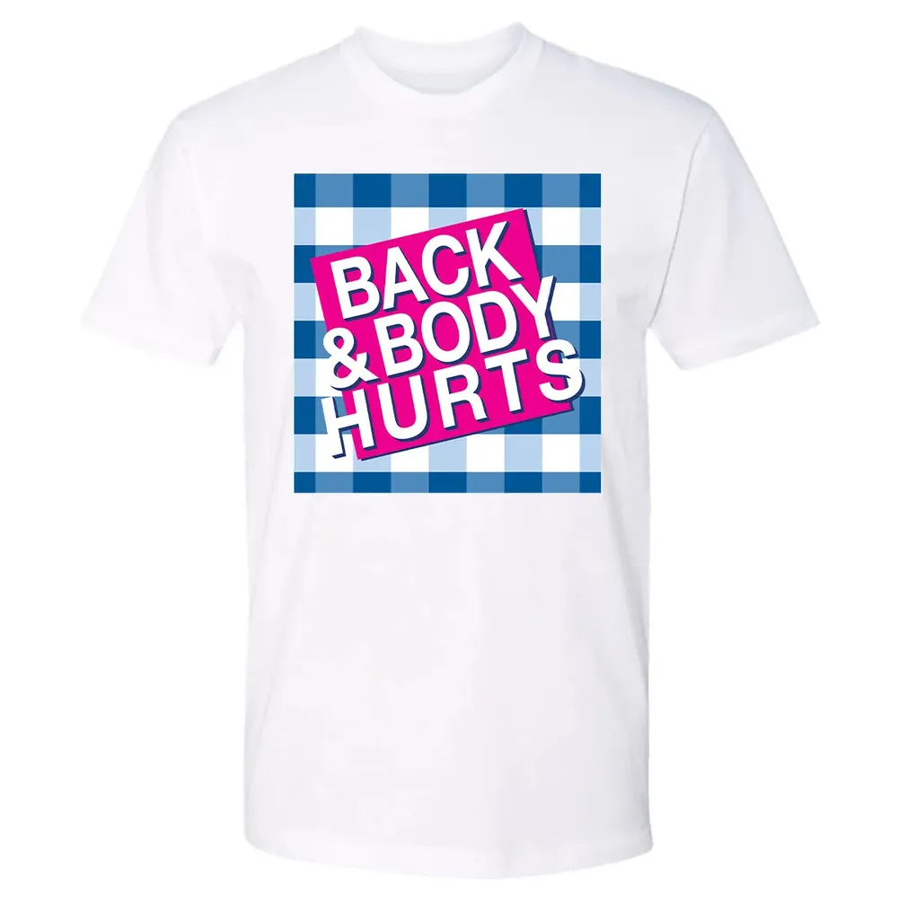 Back & Body Hurts Premium Unisex T-shirt - 4