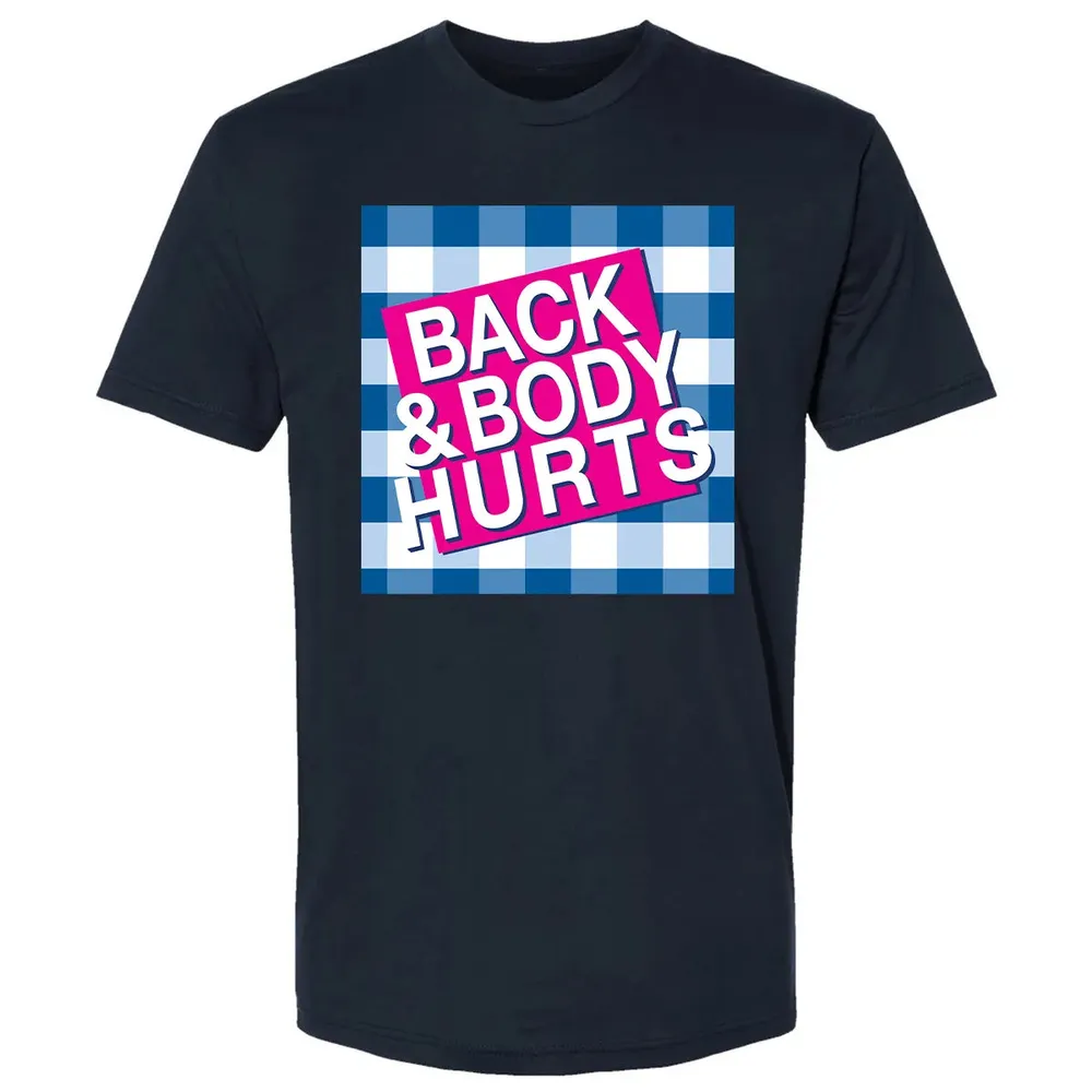 Back & Body Hurts Premium Unisex T-shirt - 2